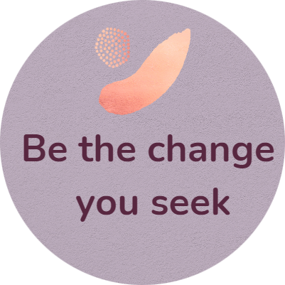 Value - Be the change you seek - Leadership Coaching - Natalie Welch